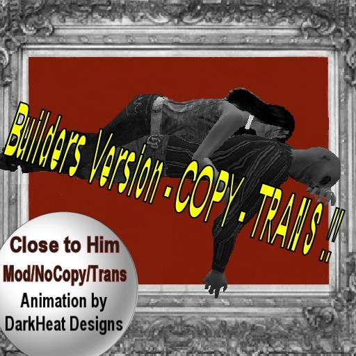 Close to Him Animation, Builders Version COPY TRANS