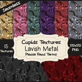 *Cupids Textures * 15 LAVISH METAL