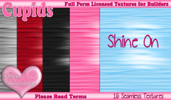 *Cupids Textures * 16 SHINE ON