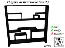 Etagere Destructuree (modele 1)