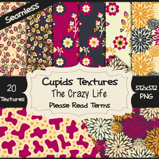 *Cupids Textures * 20 THE CRAZY LIFE