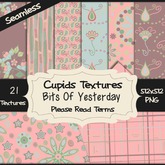 *Cupids Textures * 21 Bits of Yesterday
