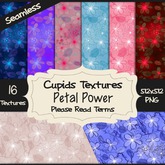 *Cupids Textures * 16 PETAL POWER