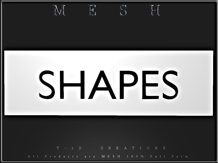 T-3D Creations [ SHAPES - C - ]  Regular MESH - Full Perm -