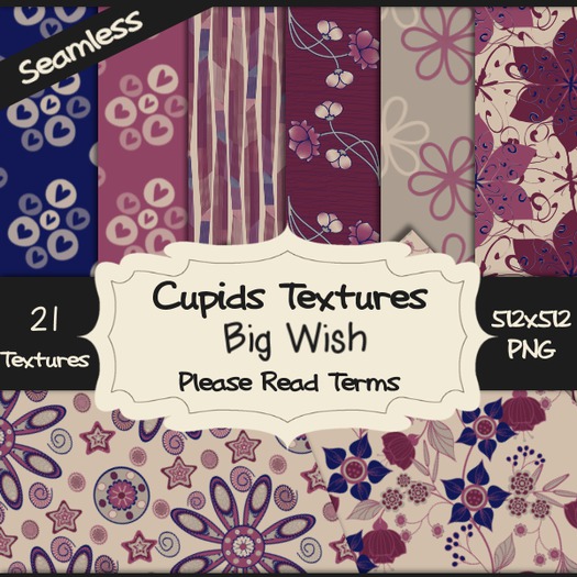 *Cupids Textures * 21 BIG WISH
