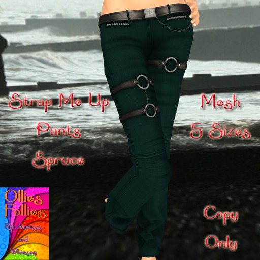 Strap Me Up Pants Spruce ~OF~