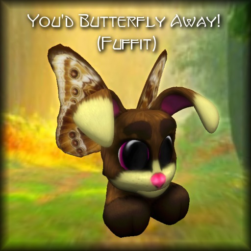You'd Butterfly Away! (Fuffit) (boxed)