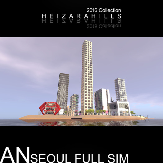 HEIZARAHILLS AN [SEOUL] 2000prims FULL SIM BOXED