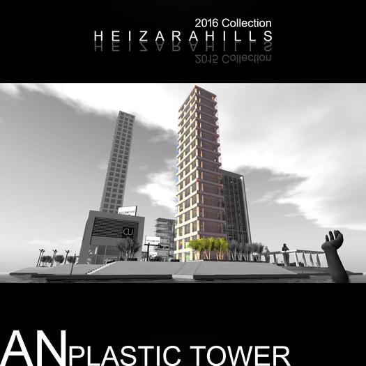 HEIZARAHILLS AN [Plastic Tower] 