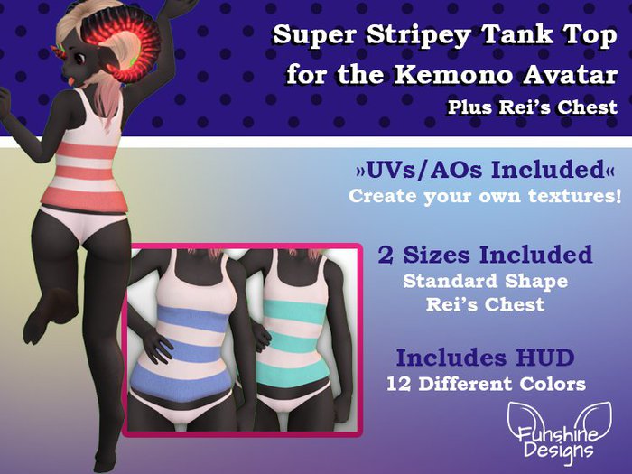 Funshine Designs - Stripey Tank for Kemono  + Rei's Chest in 12 Colors!