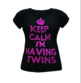 Keep Calm I'm Having Twins Maternity T-Shirts