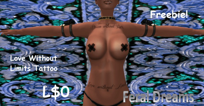 *Feral Dreams* Love Without Limits Tattoo