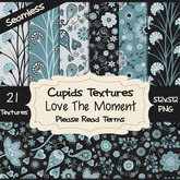 *Cupids Textures * 21 LOVE THE MOMENT