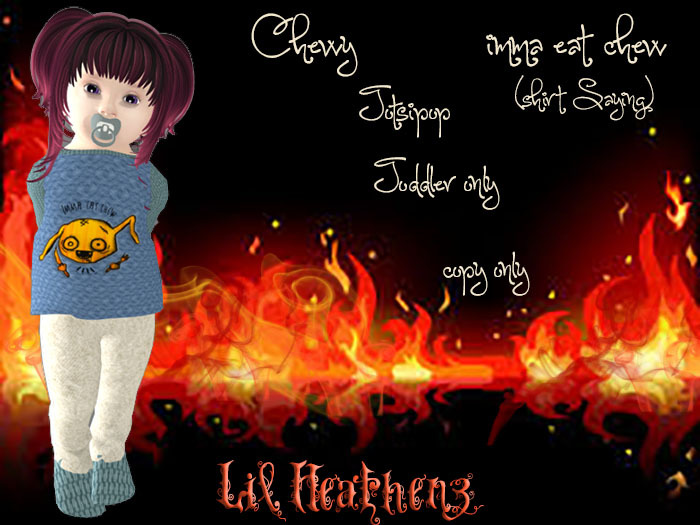 ~LH~Chewy Toddler