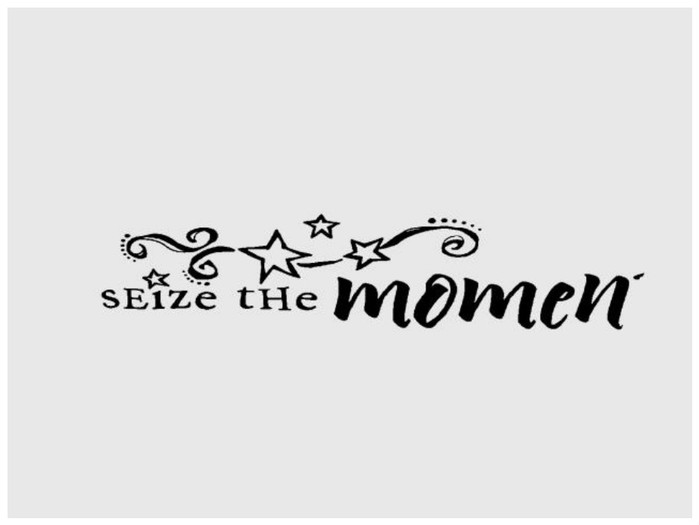 Seize The Momen