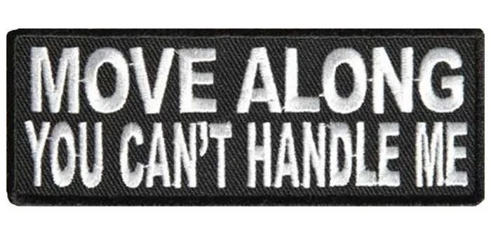 Move Along You Can't Hande Me Patch Texture