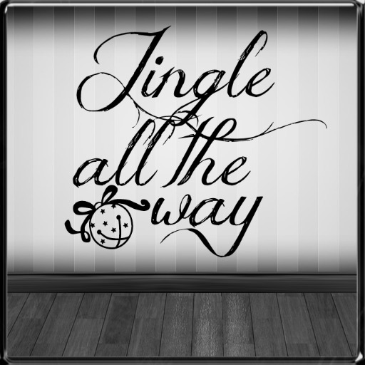 *~LT~* Jingle All The Way Wall Art Decal