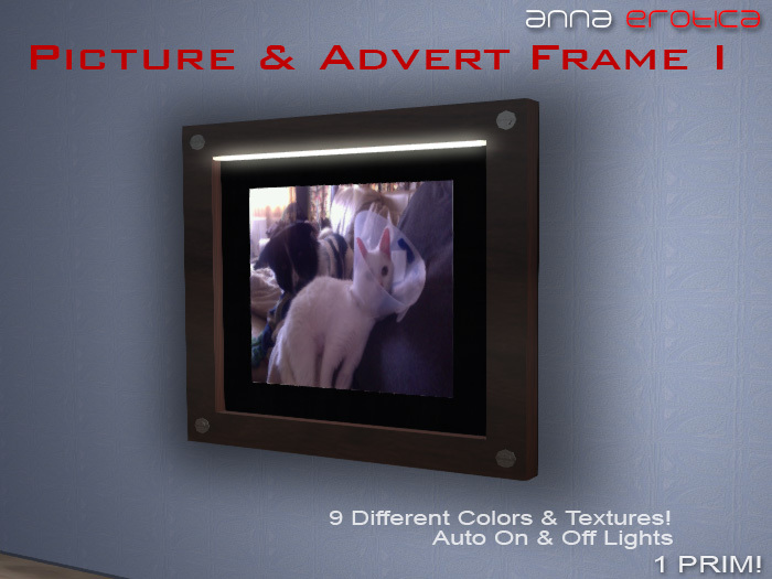 Anna Erotica - Picture & Advert Frame I - 9 Textures, Auto Light - 1 Prim!