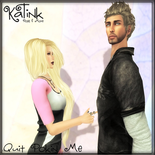 KaTink - Quit Pokin' Me
