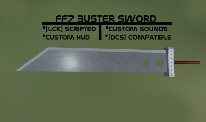 Buster Sword ff7 [LCK] Enabled (updated) [DCS] "Compatible"