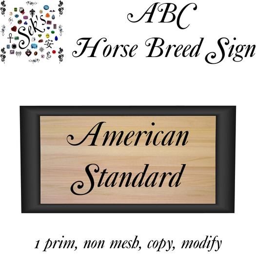 Sek's ABC Horse Breed Sign - American Standard