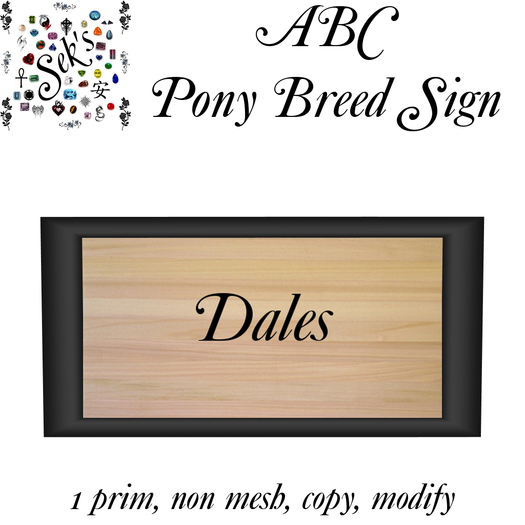 Sek's ABC Pony Breed Sign - Dales