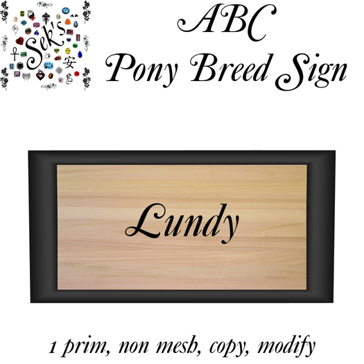 Sek's ABC Pony Breed Sign - Lundy