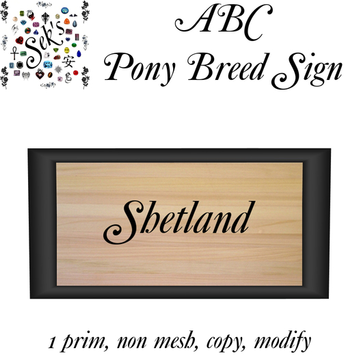 Sek's ABC Pony Breed Sign - Shetland