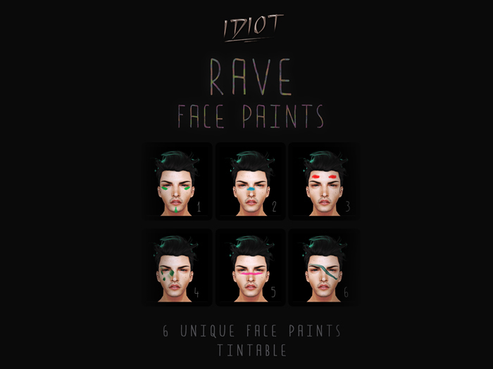 . idiot . Rave Face Paints