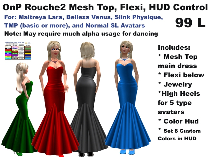 OnP Rouche2 Gown Mesh Main with Flexi and Hud Color