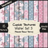 *Cupids Textures * 15 WISHIN' SET 3