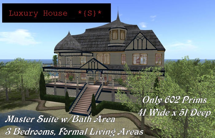 House Luxury *{S}*