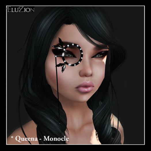 Eluzion * Queena - Monocle