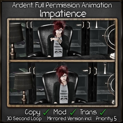 Ardent. Impatience Animation