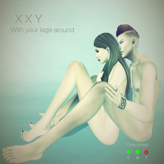 XXY - With your legs around