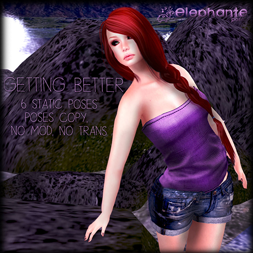 //elephante poses// Getting Better