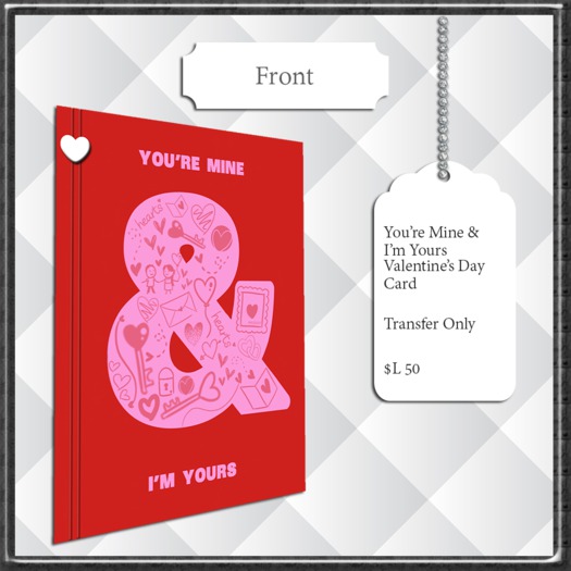 ~FS~ You're Mine & I'm Yours Valentine's Day Card