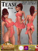 *Goddess* Tease Bow Rose