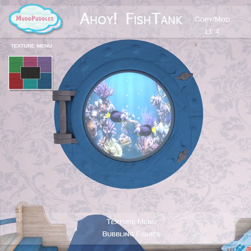 MuddPuddles: Ahoy! FishTank (add to unpack)