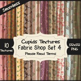 *Cupids Textures * 10 FABRIC SHOP SET 4