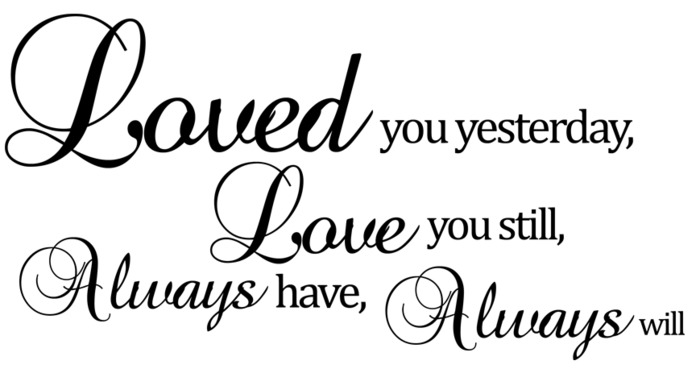{Q-Essentials} Loved You Yesterday Wall Decal