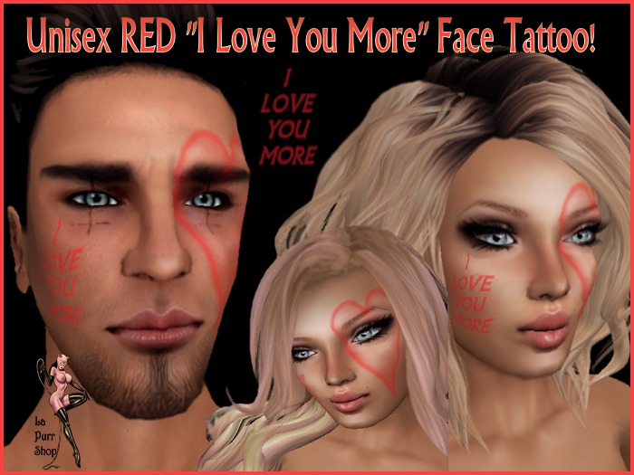 Unisex Red "I Love You More" face tattoo