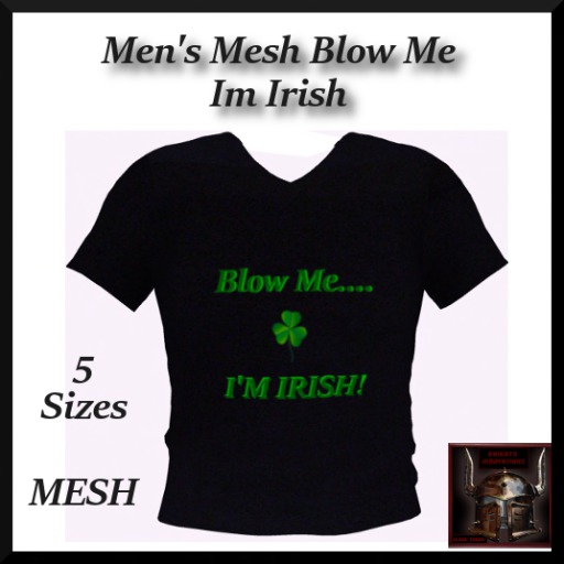 MEN'S MESH BLOW ME IM IRISH SHIRT
