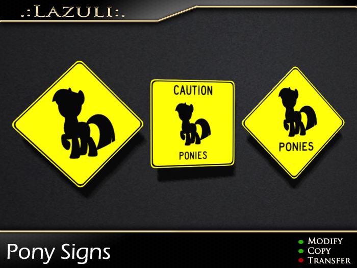 .:Lazuli:. Pony Signs