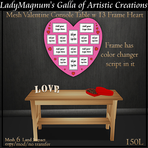 LadyM's Mesh Valentine Console Table w 13 Frame Heart