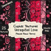 *Cupids Textures * 25 UNREQUITED LOVE