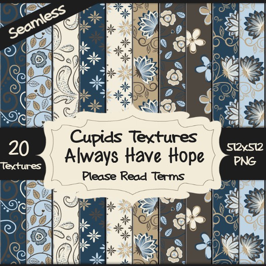 *Cupids Textures * 20 ALWAYS HAVE HOPE
