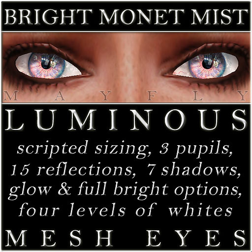Mayfly - Luminous - Mesh Eyes (Bright Monet Mist)