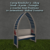 Carey Bench for 2 Ahoy