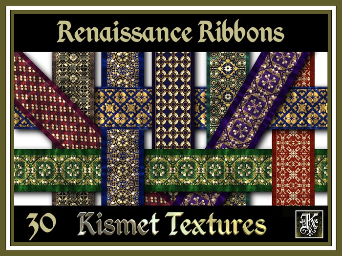 *Kismet* Renaissance Ribbons Textures (30)
